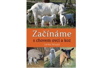 Obrázok pre Kniha ZAČÍNAME S chov oviec a kôz - Lenka Skoupá