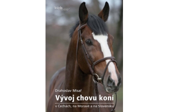 Obrázok pre Kniha Vývoj chovu koní v Čechách, na Morave a na slovenskom - Drahoslav Misař